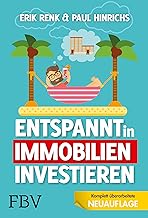 Entspannt in Immobilien investieren: Die Praxisanl